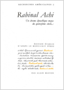 Recherches américaines - Rabinal Achi